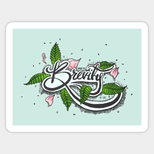 Brevity Of Life, Calligraphy and Mint Sticker